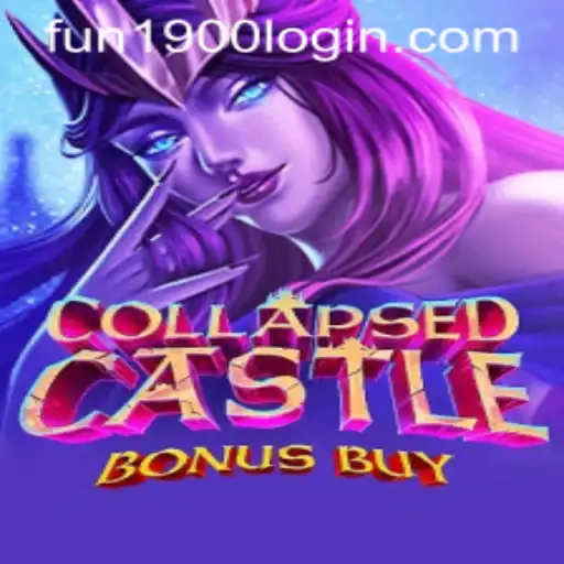 Explore the New World of CollapsedCastleBonusBuy with Fun1900 PH Login