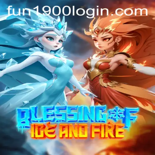 Blessing of Ice and Fire: A Thrilling Adventure