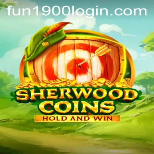 SherwoodCoins: An Exciting Adventure with Fun1900 PH Login
